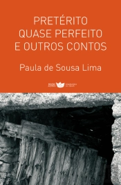 Pretérito Quase Perfeito e Outros Contos