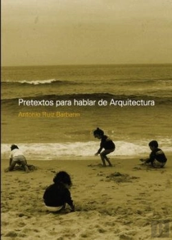 Bertrand.pt - Pretextos Para Hablar De Arquitectura