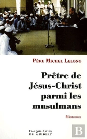 Prêtre De Jésus-Christ Parmi Les Musulmans