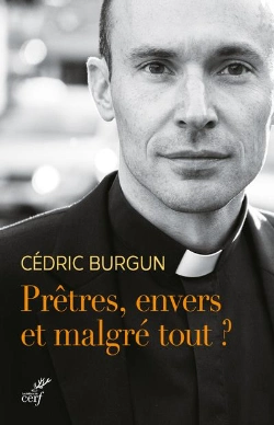 Bertrand.pt - Prêtres, Envers Et Malgré Tout ?
