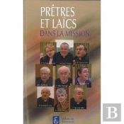Prêtres Et Laïcs Dans La Mission ; Actes Du Colloque 2009 De Rome