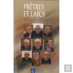 Bertrand.pt - Prêtres Et Laïcs Dans La Mission ; Actes Du Colloque 2009 De Rome