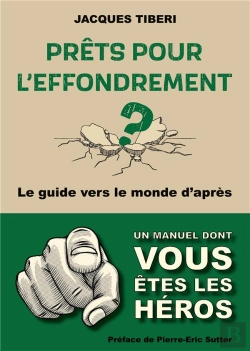 Bertrand.pt - Prêts Pour L'Effondrement ? Guide Pratique Vers Le Monde D'Après