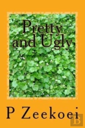 Pretty And Ugly: The Collection