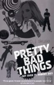 Pretty Bad Things