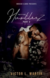 Pretty Boy Hustlerz Ii