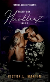 Pretty Boy Hustlerz Ii