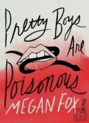 Pretty Boys Are Poisonous
