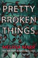 Pretty Broken Things