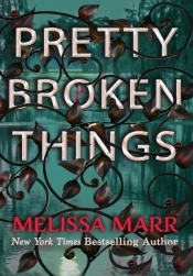 Pretty Broken Things