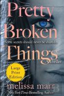 Pretty Broken Things