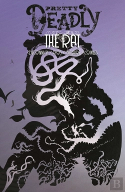 Bertrand.pt - Pretty Deadly Volume 3: The Rat