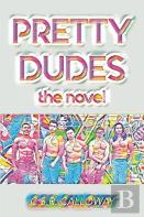 Pretty Dudes