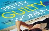 Pretty Guilty Women