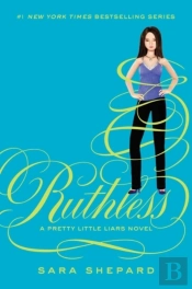 Pretty Little Liars #10: Ruthless