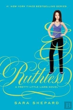 Bertrand.pt - Pretty Little Liars #10: Ruthless