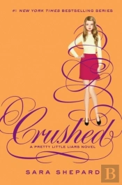 Pretty Little Liars #13: Crushed