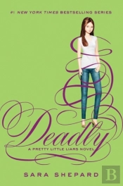 Pretty Little Liars #14: Deadly