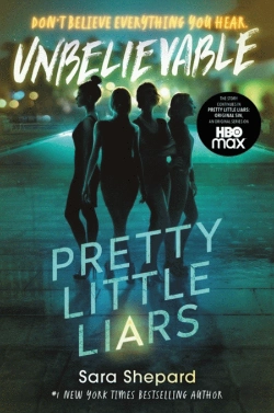 Bertrand.pt - Pretty Little Liars #4: Unbelievable