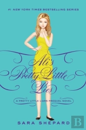 Pretty Little Liars: Ali'S Pretty Little Lies