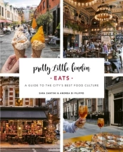 Pretty Little London: Eats