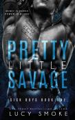 Pretty Little Savage
