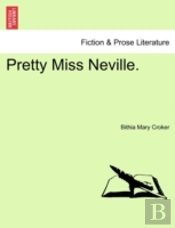Pretty Miss Neville.