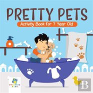 Pretty Pets | Activity Book For 7 Year Old
