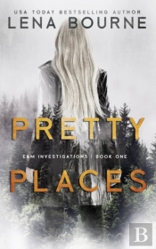 Pretty Places (E&M Investigations, Book 1)