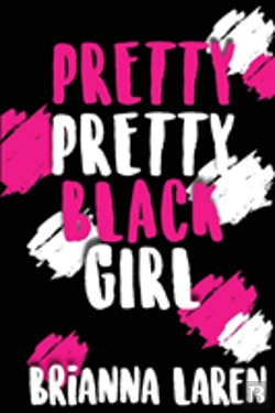 Bertrand.pt - Pretty Pretty Black Girl