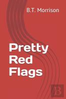 Pretty Red Flags
