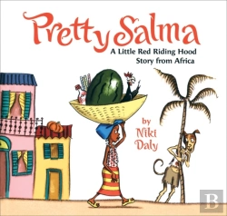 Bertrand.pt - Pretty Salma: A Little Red Riding Hood Story From Africa