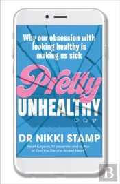 Pretty Unhealthy
