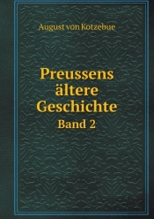 Preussens Altere Geschichte Band 2