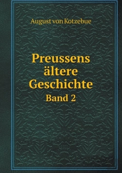 Bertrand.pt - Preussens Altere Geschichte Band 2