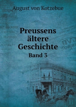 Bertrand.pt - Preussens Altere Geschichte Band 3