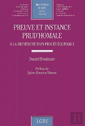 Preuve Et Instance Prud'Homale ; À La Recherche D'Un Procès Équitable