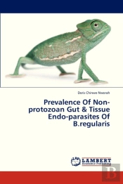 Prevalence Of Non-Protozoan Gut & Tissue Endo-Parasites Of B.Regularis