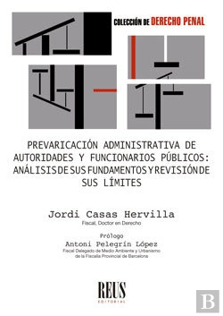 Bertrand.pt - Prevaricación Administrativa De Autoridades Y Funcionarios Públicos