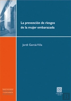 Bertrand.pt - Prevencion De Riesgos De La Mujer Embarazada, La