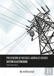 Prevención De Riesgos Laborales Básico. Sector Electricidad