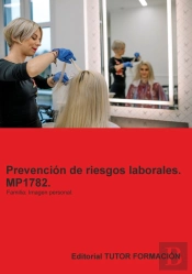 Prevencion De Riesgos Laborales. Mp1782. Familia: Imagen Personal.