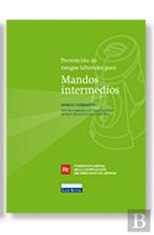 Prevención De Riesgos Laborales Para Mandos Intermedios