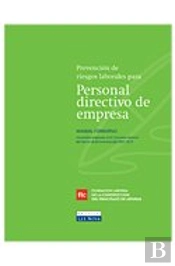 Prevención De Riesgos Laborales Para Personal Directivo De Empresa