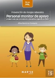 Prevención De Riesgos Laborales: Personal Monitor De Apoyo Al Alumnado Con Necesidades Educativas Es