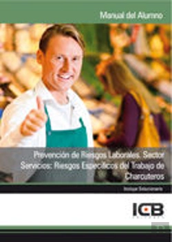 Bertrand.pt - Prevención De Riesgos Laborales. Sector Servicios: Riesgos Específicos Del Trabajo De Charcuteros