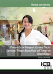 Prevención De Riesgos Laborales. Sector Servicios: Riesgos Específicos Del Trabajo De Dependientes