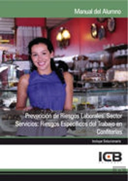 Bertrand.pt - Prevención De Riesgos Laborales. Sector Servicios: Riesgos Específicos Del Trabajo En Confiterías