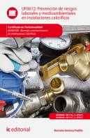Prevención De Riesgos Laborales Y Medioambientales En Instalaciones Caloríficas. Imar0408 - Montaje