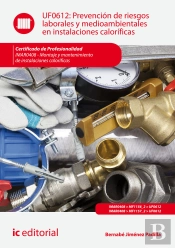 Prevención De Riesgos Laborales Y Medioambientales En Instalaciones Caloríficas. Imar0408 - Montaje